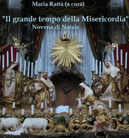 «Il grande tempo della misericordia». Novena di Natale - Maria Rattà - ebook