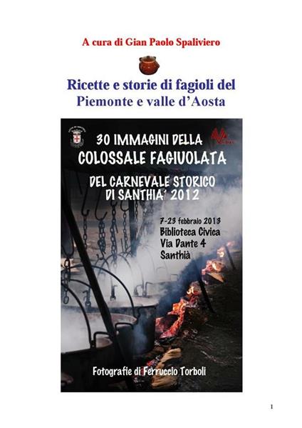 Ricette e storie di fagioli del Piemonte e Valle d'Aosta - Gian Paolo Spaliviero - ebook
