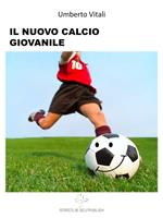 Il nuovo calcio giovanile
