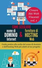 Come scegliere nome di dominio intenet e fornitore di hosting web