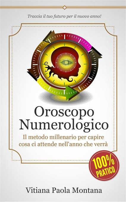 Oroscopo numerologico - Vitiana Paola Montana - ebook