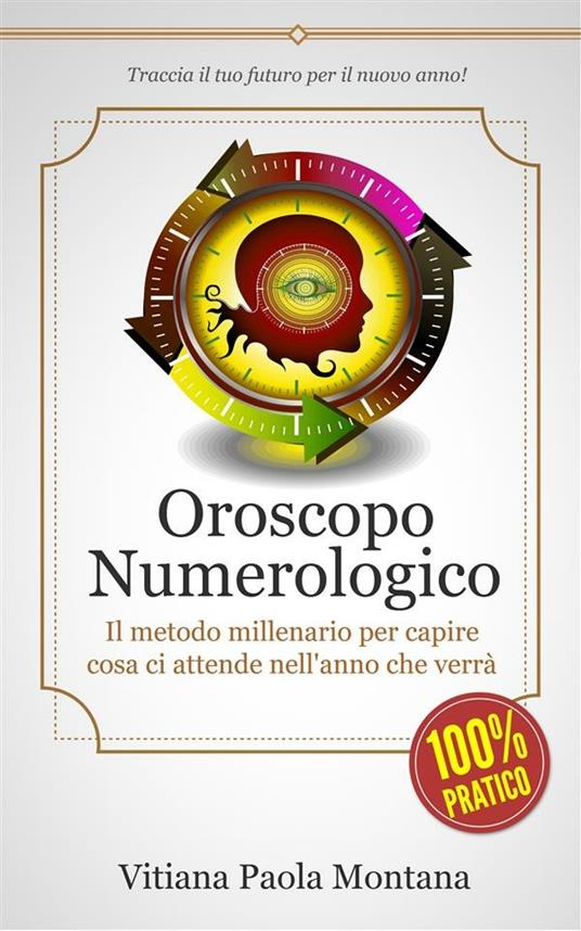 Oroscopo numerologico - Vitiana Paola Montana - ebook