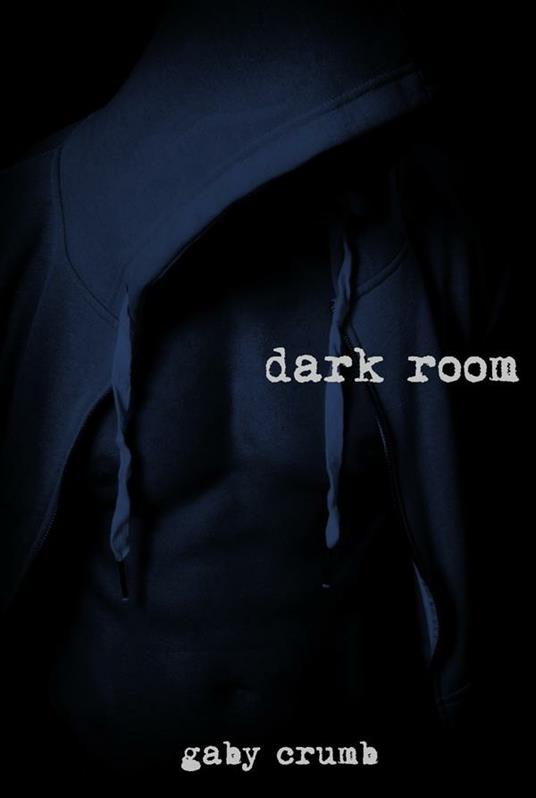 Dark room - Gaby Crumb - ebook