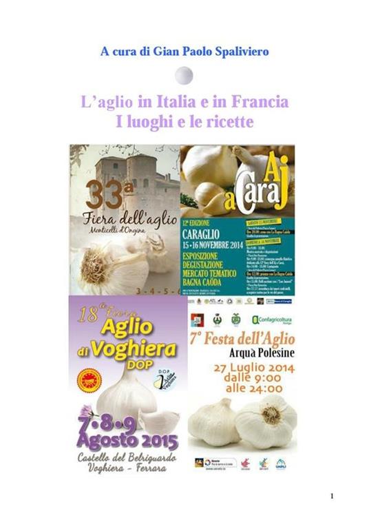 L' aglio in Italia e in Francia. I luoghi e le ricette - Gian Paolo Spaliviero - ebook