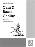 Cani & razze canine. Vol. 1