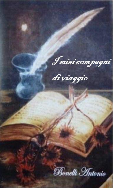 I miei compagni di viaggio - Antonio Bonelli - ebook