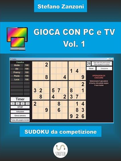 Gioca con pc e tv. Vol. 1 - Stefano Zanzoni - ebook