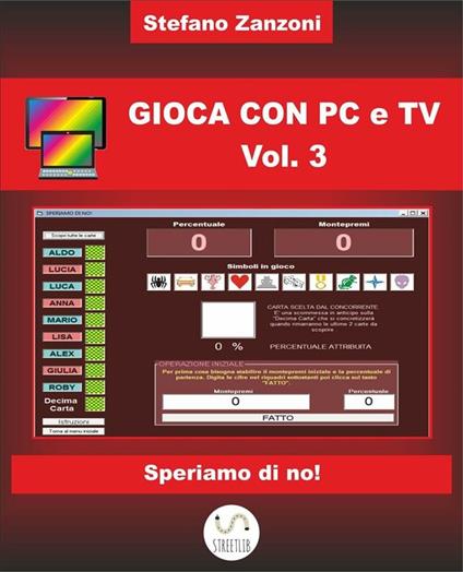 Gioca con pc e tv. Vol. 3 - Stefano Zanzoni - ebook