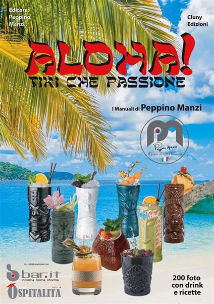 Aloha! Tiki che passione - Peppino Manzi - ebook