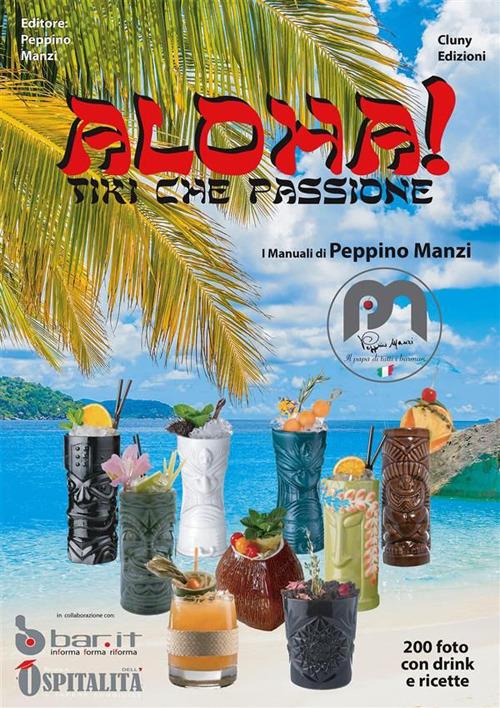 Aloha! Tiki che passione - Peppino Manzi - ebook