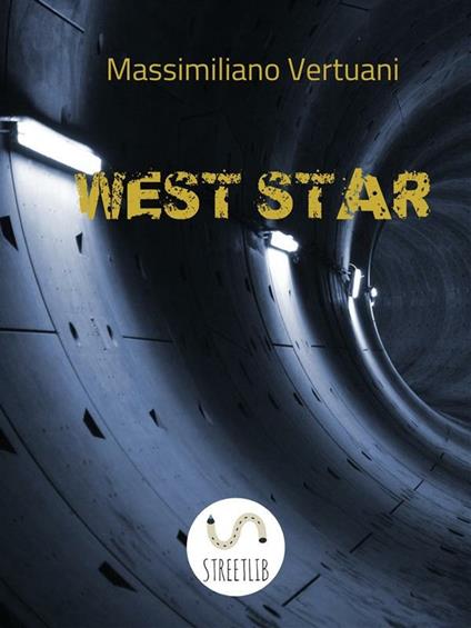 West Star - Massimiliano Vertuani - ebook