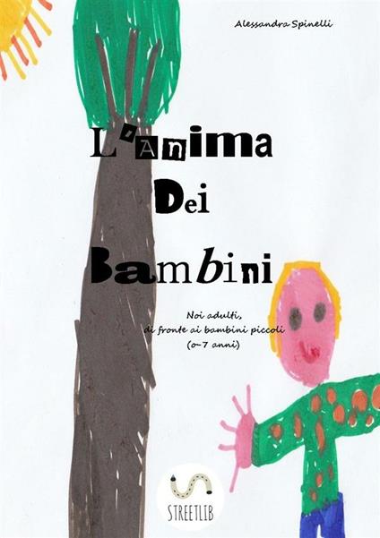 L' anima dei bambini - Alessandra Spinelli - ebook