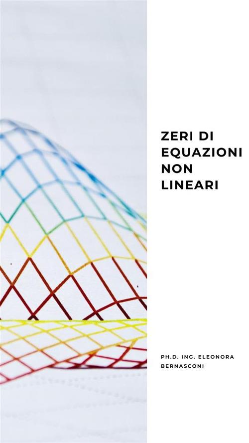 Zeri di equazioni non lineari - Eleonora Bernasconi - ebook