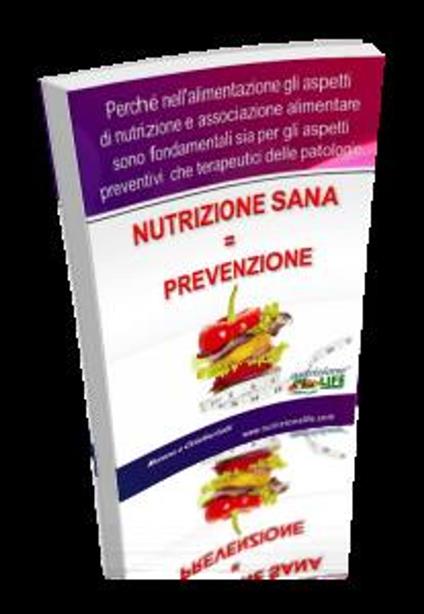Nutrizione significa prevenzione - Moreno Gatti - ebook