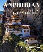 Asceta. La rotta per le stelle. Anphibian