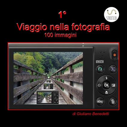 1° viaggio nella fotografia - Giuliano Benedetti - ebook