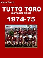 Tutto Toro 1974-75