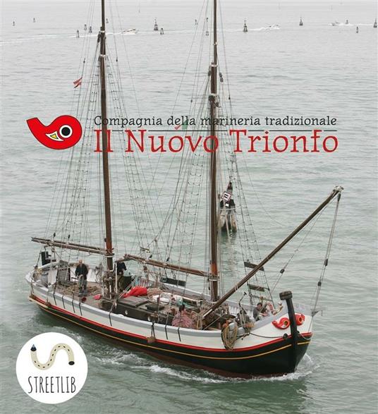 Il nuovo trionfo - Compagnia della Marineria Tradizionale - ebook