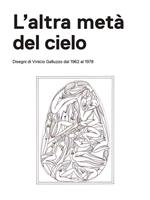 L' altra metà del cielo. Ediz. illustrata