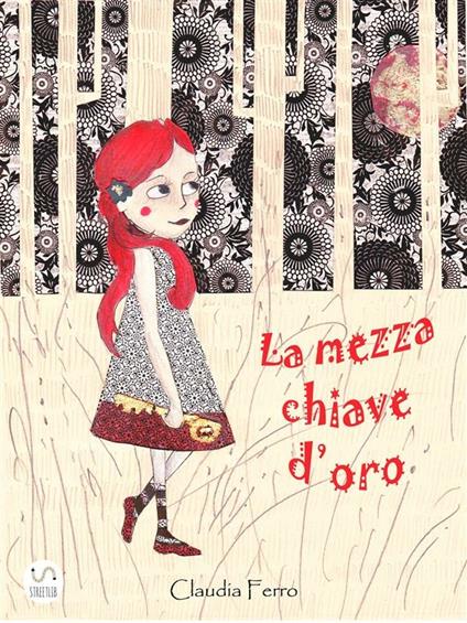 La mezza chiave d'oro - Claudia Ferro - ebook