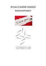 Rituali d'amore hoodoo