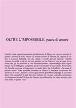 Oltre l'impossibile, paura di amare