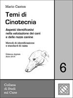 Temi di cinotecnica. Vol. 6: Temi di cinotecnica