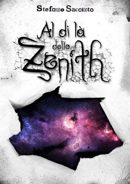 Al di là dello zenith - Stefano Saccinto - ebook