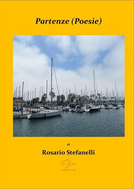 Partenze - Rosario Stefanelli - ebook