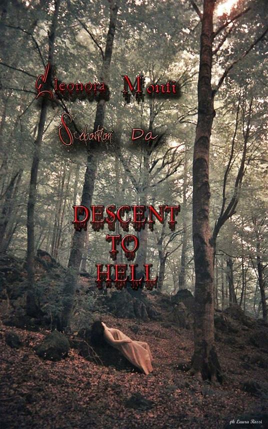 Descent to hell - Sebatian Da,Eleonora Monti - ebook