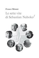 Le sette vite di Sebastian Nabokov. Secondo corso di lettura creativa