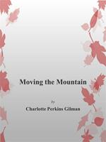 Moving The Mountain