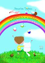L'amicizia in un arcobaleno