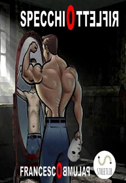 Specchio rifletto - Francesco Palumbo - copertina