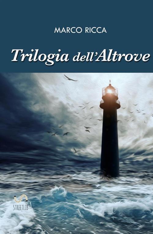 Trilogia dell'altrove - Marco Ricca - copertina