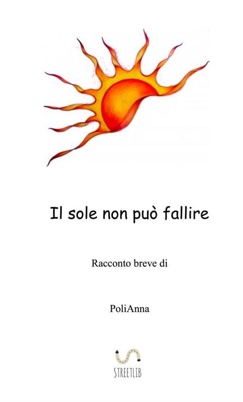 Il sole non può fallire - Polianna - copertina