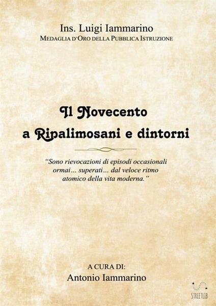 Il Novecento a Ripalimosani e dintorni - Luigi Iammarino - copertina