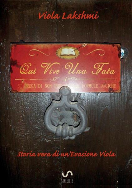 Qui vive una fata - Viola Lakshmi - copertina