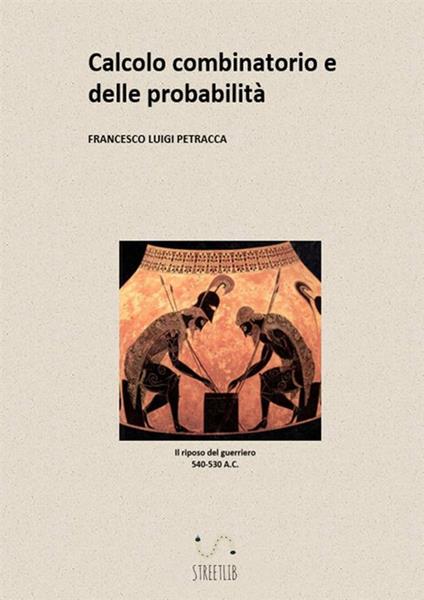 Calcolo combinatorio e delle probabilità - Francesco Luigi Petracca - copertina