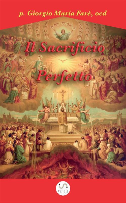 Il sacrificio perfetto - Giorgio Maria Faré - copertina