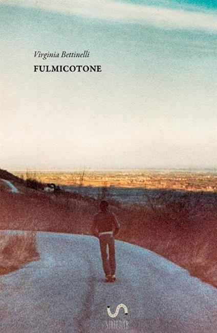 Fulmicotone. Ediz. inglese - Virginia Bettinelli - copertina