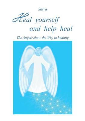 Heal yourself and help heal - Satya - copertina