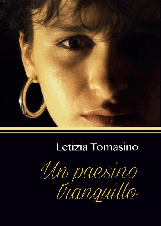 Un paesino tranquillo - Letizia Tomasino - copertina