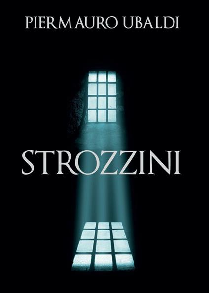 Strozzini - Piermauro Ubaldi - copertina