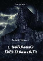 L' inganno dei dannati. Soala Cross