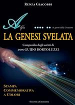 La genesi svelata. Compendio degli scritti di don Guido Bortoluzzi