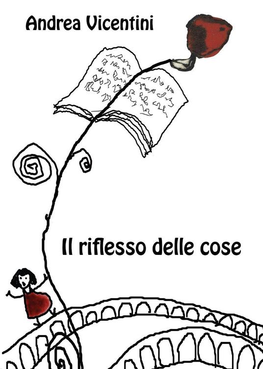 Il riflesso delle cose - Andrea Vicentini - copertina