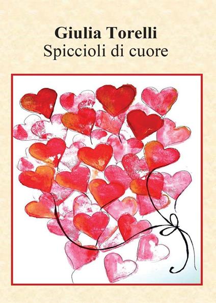 Spiccioli di cuore - Giulia Torelli - copertina