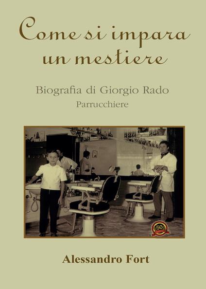 Come si impara un mestiere - Alessandro Fort - copertina