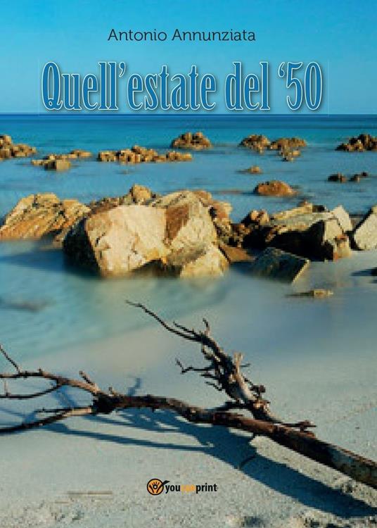 Quell'estate del'50 - Antonio Annunziata - copertina